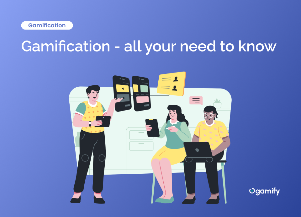 All You Need To Know About Gamification: Definition, Features And ...