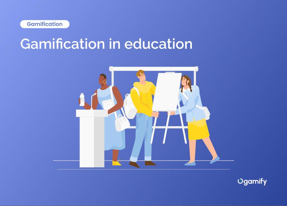 Making Learning Fun For Adult - Gamification In Education | Ogamify