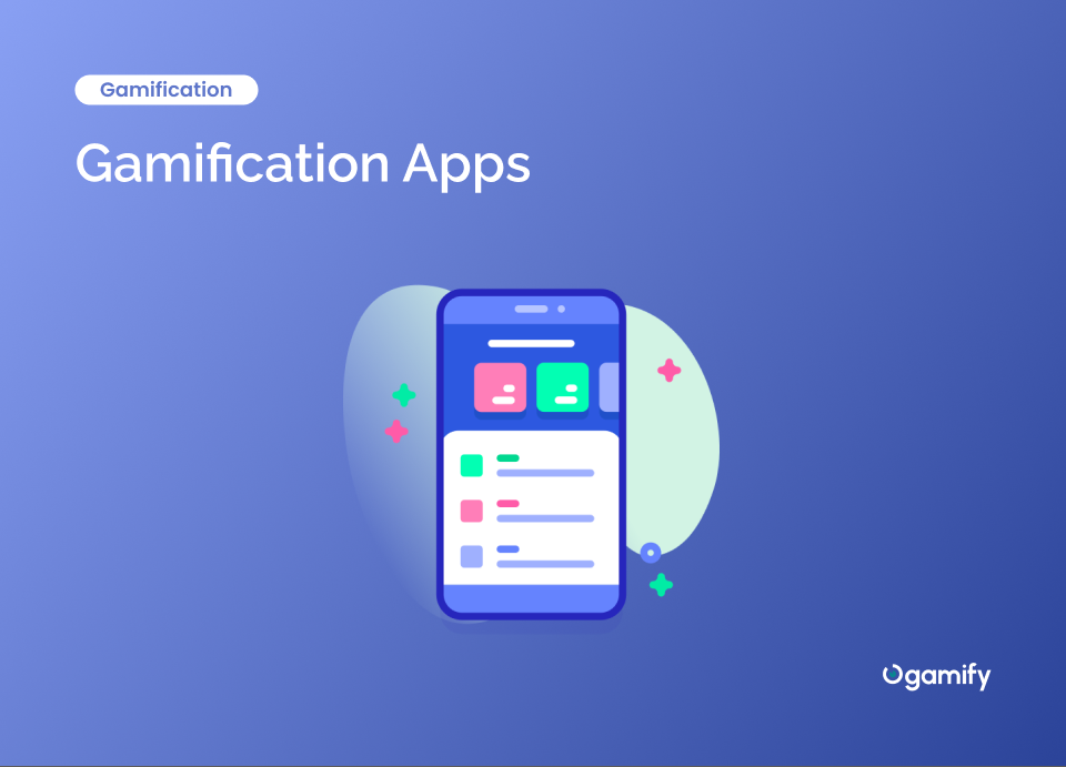 How Gamification in Apps Can Help You? | Ogamify