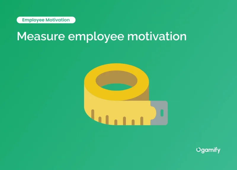 measure employee motivation